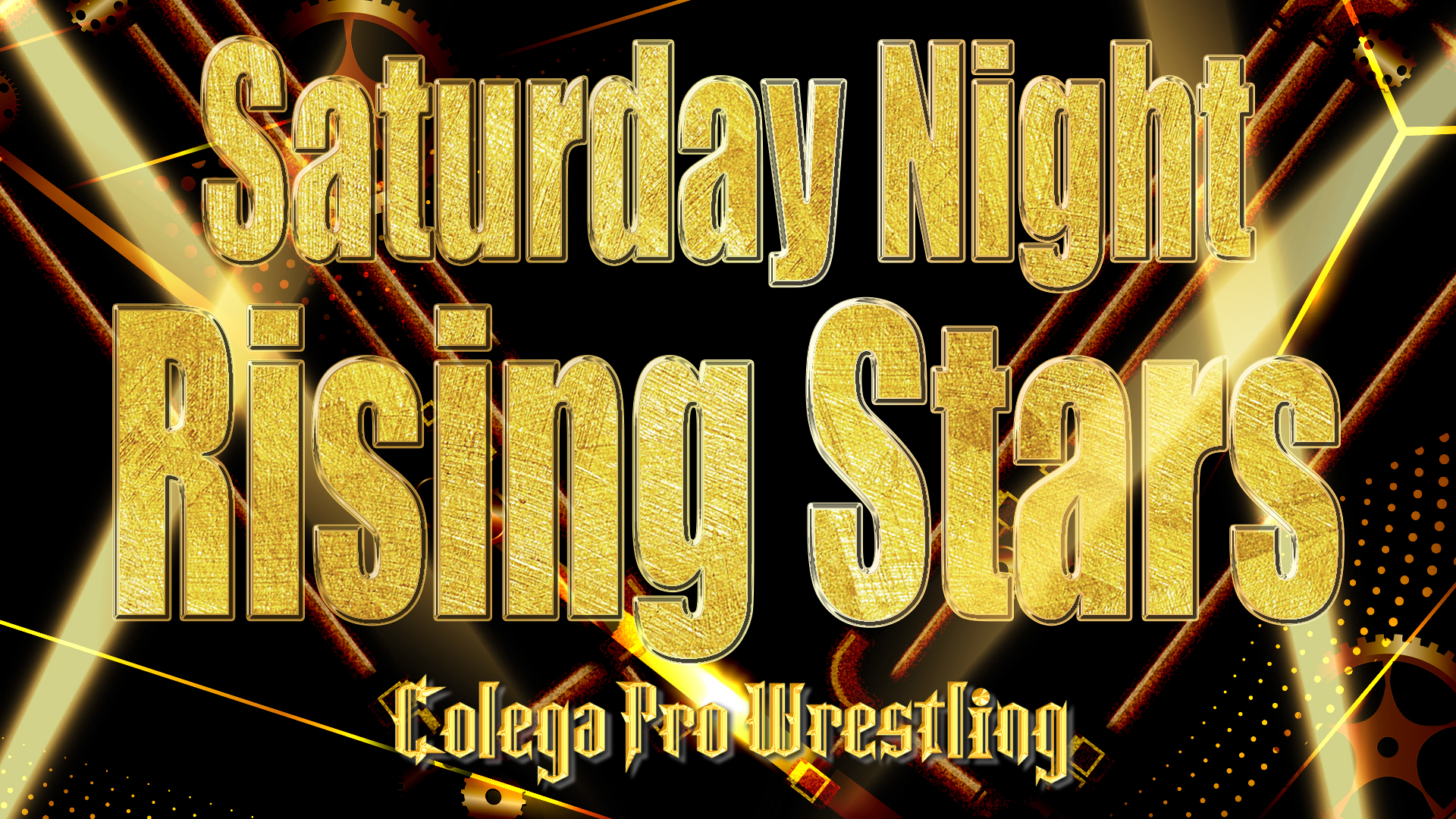 Colega Pro Wrestling コレガプロレスリング チケットスケジュール コレガプロレスリング サタデーナイトライジングスターズ 21 01 23 グランドオープン
